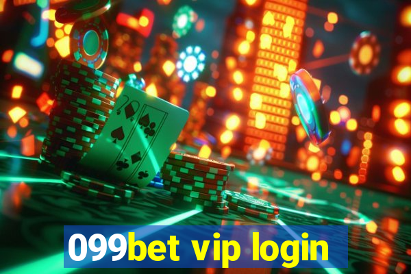 099bet vip login